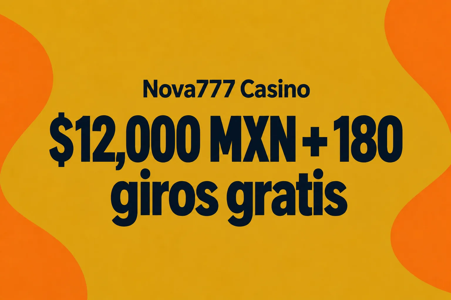 $12,000 MXN + 180 giros gratis
